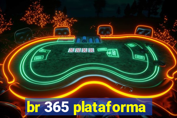 br 365 plataforma